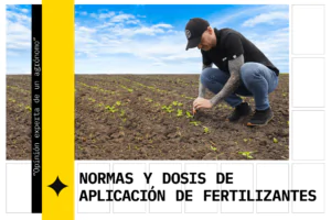 NORMAS Y DOSIS DE APLICACIÓN DE FERTILIZANTES